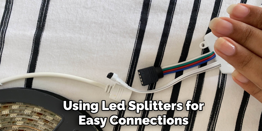 Using Led Splitters for Easy Connections