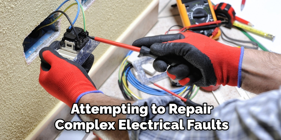 Attempting to Repair
Complex Electrical Faults