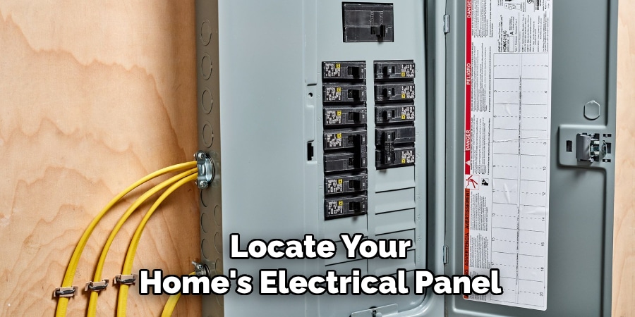 Locate Your
Home's Electrical Panel