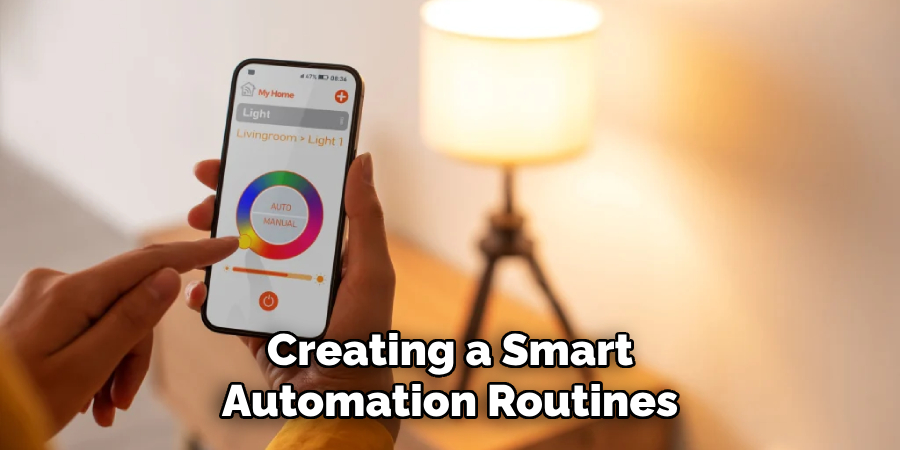 Creating a Smart
Automation Routines