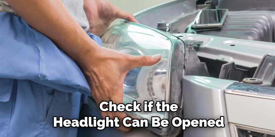 Check if the
Headlight Can Be Opened