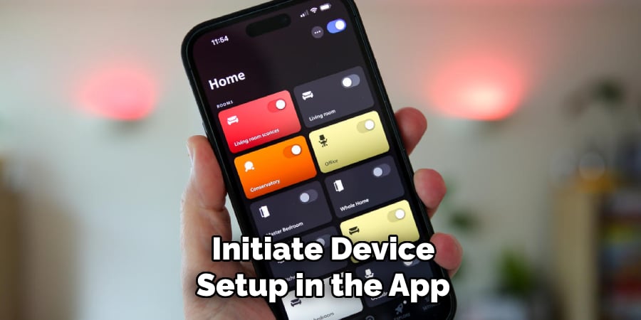 Initiate Device
Setup in the App