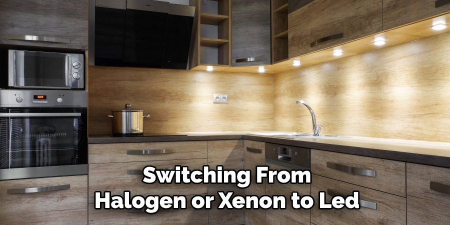 Switching From
Halogen or Xenon to Led