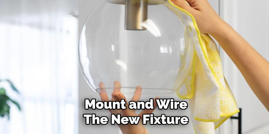 Dust Your Fixtures
Regularly With a Soft Cloth