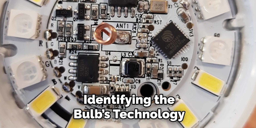 Identifying the
Bulb’s Technology