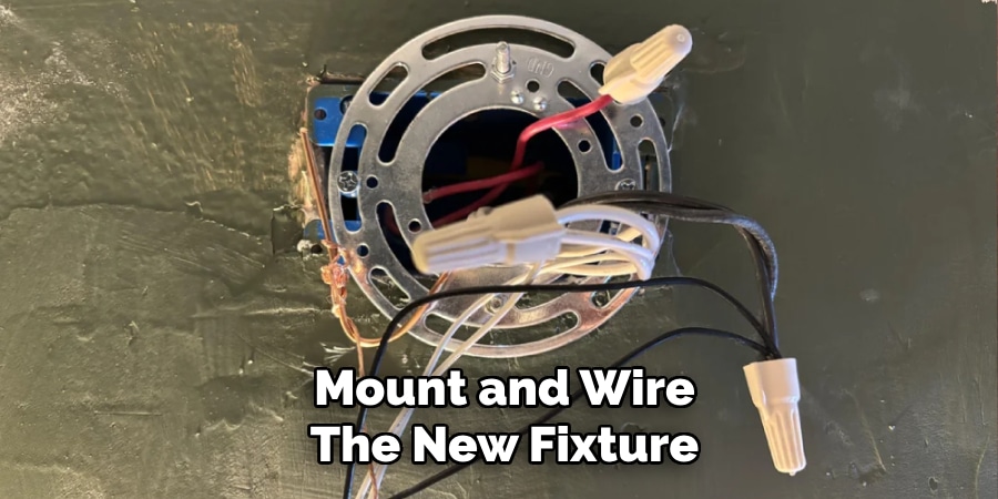 Mount and Wire
The New Fixture