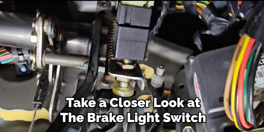 Take a Closer Look at
The Brake Light Switch