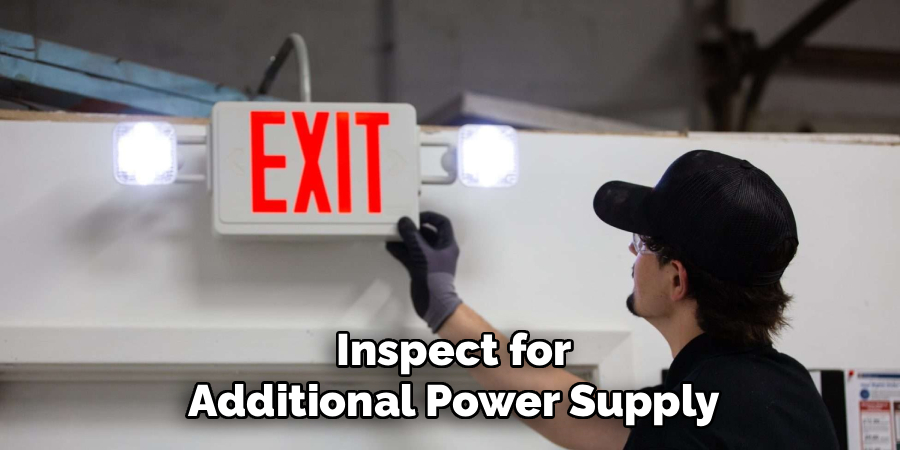 Inspect for
Additional Power Supply