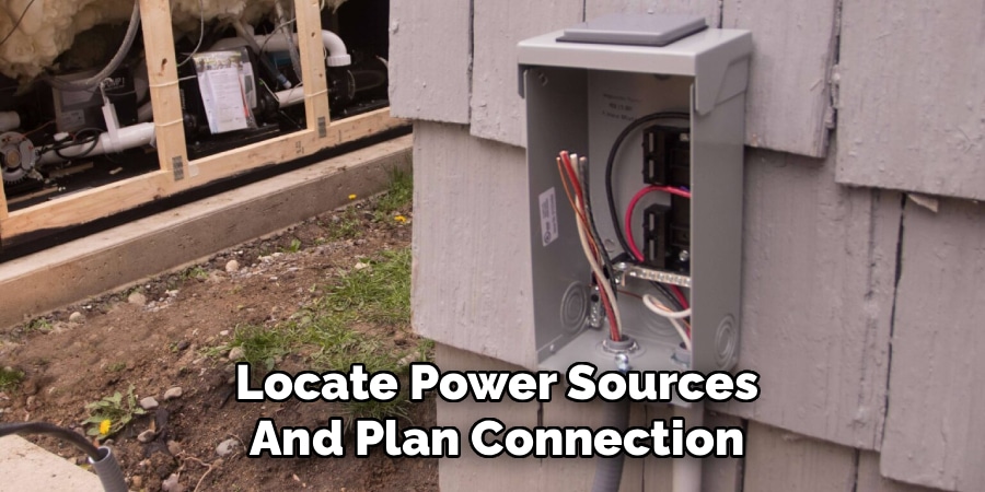 Locate Power Sources
And Plan Connection